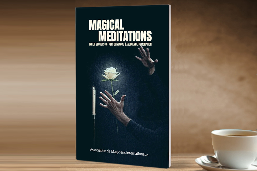 Magic Book Magical Meditations - Inner secrets of performance and audience perception